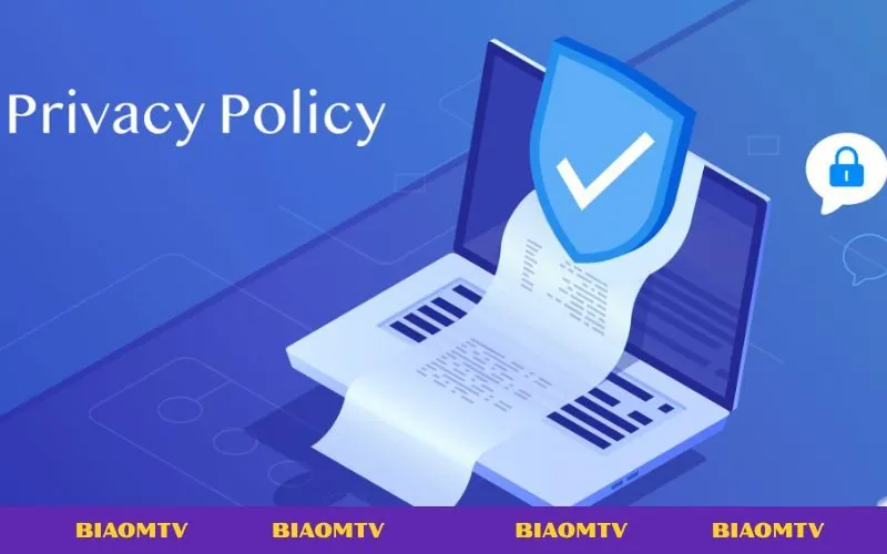 Chính sách bảo mật BiaoMTV