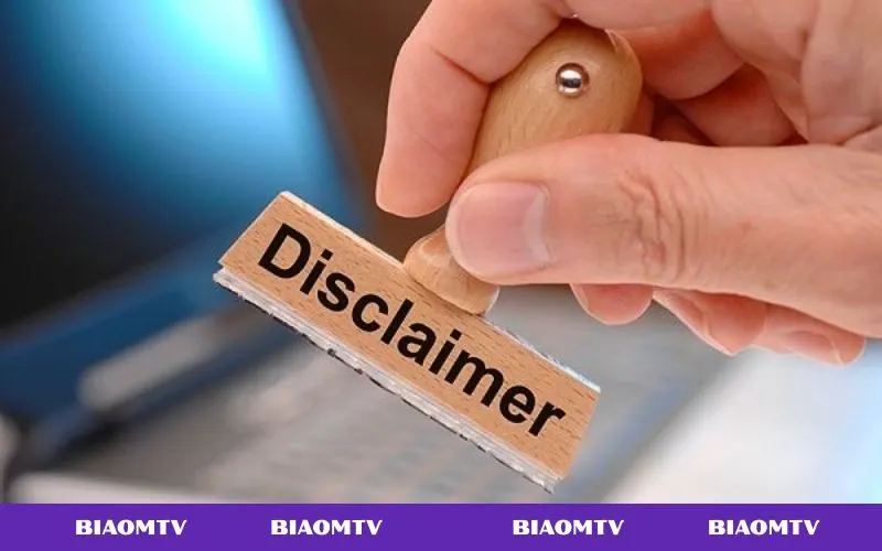Miễn trừ trách nhiệm BiaoMTV